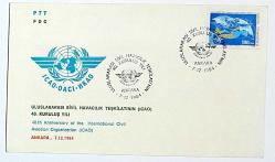 1984 FDC Uluslararası Sivil Havacılık Teşkilatı'nın (ICAO) 40. Kuruluş Yılı, Ankara, 07.12.1984, PTT M.O.B.Y.D. İlk Gün Zarfı (FDC-345)