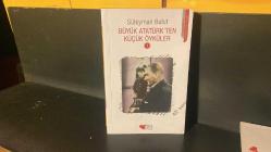 Büyük Atatürk'ten Küçük Öyküler 1