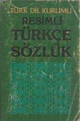 TÜRK DİL KURUMU - RESİMLİ TÜRKÇE SÖZLÜK