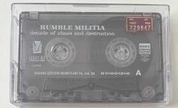 SADECE KASETTİR, KARTONET YOKTUR * RUMBLE MILITIA * DECADE OF CHAOS AND DESTRUCTION * 1997 - HARDCORE & THRASH * KASET