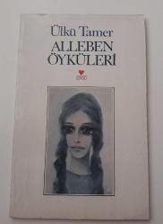 ÜLKÜ TAMER ALLEBEN ÖYKÜLERİ İKİNCİ EL KİTAP