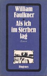 Als ich im Sterben lag