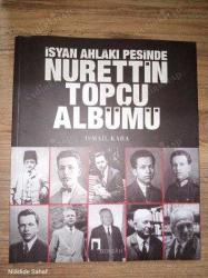 İsyan Ahlakı Peşinde Nurettin Topçu Albümü