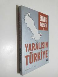 LOT.10 » Yaralısın Türkiye - Toplum ve Siyaset Üstüne Aykırı Sorular