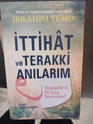 İttihat ve Terakki Anılarım