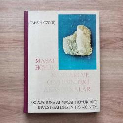 Maşat Höyük Kazıları ve Çevresindeki Araştırmalar