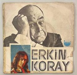 Erkin Koray Mesafeler - Silinmeyen Hatıralar 45 lik Plak (Orijinal 1973 Dönem Baskı Plak)