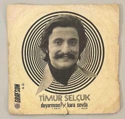 Timur Selçuk Duyar Mısın - Kara Sevda 45 lik Plak (Orijinal 1972 Dönem Baskı Plak)