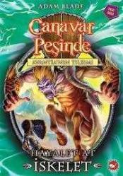 Canavar Peşinde 20 - Hayalet At İskelet