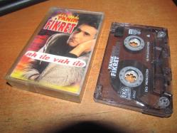 YANIK FİKRET AH İLE VAH İLE   KASET