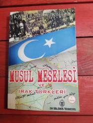 Musul Meselesi ve Irak Türkleri
