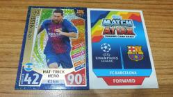 Topps 2017-18 UEFA Champions League Lionel Messi Hat-Trick Heroes Kart No:443