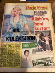 HAFTA SONU GAZETESİ DOĞUM GÜNÜ GAZETESİ (TURKİSH NEWSPAPER) - 19 HAZİRAN 1981 - Yıl:5 Sayı:25 -Muazzez Abacı-Zeki Müren-Sevim Tuna-Nursen Gündüz-Türkân Şoray-Cüneyt Arkın-Filiz Akın-Bülent Ersoy-Nilay Yurtsev-Münir Özkul-Mine Koşan-Fatma Köroğlu-Orhan Gencebay-Sevim Emre-Yılmaz Güney-Nebahat Çehre-Serpilent Sultan-Romalı Perihan-Şemsi İnkaya-Banu Alben-Muazzez Abacı kaçmak istiyor-Muazzez Abacı boşanmak istiyor-Muazzez Abacı ölmek istiyor-Peki şimdi ben ne olacağım-Kadın olmayan kadınlara iyi bir tokat-Spor uğruna milyon dökenler-Güzele ne yaraşmaz-Özgürlüğün güzelleştirdiği kadın-FB’nin 23 milyonluk transferi çabuk azdı-Alışkanlığımdan vazgeçemem-Türkân Şoray açık artırmada-İki James Bond ikisi de kılıbık-Gülünç ama gerçek-Boğazda şenlik-Paris hesapları altüst oldu-Cüneyt Arkın’ı seviyorum-Bülent Ersoy’a kanat geren adam-Atlar koşular ilaçlar-Akil hastanesinden geliyorum-Hayattaki 5 büyük hatam-Yazıklar olsun-Güneşe en yakın yerde bronzlaşın-Ve sevgili dize geldi-Nebahat Çehre’nin hay - İdil Koleksiyon