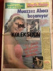 HAFTA SONU GAZETESİ DOĞUM GÜNÜ GAZETESİ (TURKİSH NEWSPAPER) - 11 EYLÜL 1981 - Yıl:5 Sayı:37 -Muazzez Abacı-İbrahim Tatlıses-Müjde Ar-Perihan Savaş-Sevim Tuna-Zeki Müren-Kibariye-Meral Zeren-Orhan Boran-Atilla Engin-Gönül Senay-Barış Manço-Cem Karaca-Nebahat Ergin-Rasim Ergin-Tuna Işıkhan-Tank Malatacı-Aysel Topçu-İbrahim Köseoğlu-Filiz Akın-Perihan Altındağ Sözeri-Yahya Kemal Beyatlı-Nubar Terziyan-Meral Zeren-Sadri Alışık-Türkan Şoray-Ahmet Özhan-Kadir İnanır-Emel Sayın-Gönül Tatlı-Filiz Ökten-Canan Özkan-Faika ve Hayri Urgüplü-Mina ve Em Büyükelçi-Ahmet Bulut-Rahmi Gümrükçüoğlu-Dilek Dural-Deniz Dural-Emre Dural-Cemil Vatı-Eşi Ra-Ebru Serra Tokar-Gül Teoman-Nazlı Kadirbeyoğlu-Seramikçi Emine Kopuz-Tahsin Kopuz-Cülin ve Nihat Uluğ-Emre Ayşe Emir Dibek-Emir Ayşe Dilber-Gül ve Muhar Yiğit-Sevim ve Rıza Öz-Necmi Beril-Yüksel Ergin-Yavuz Dirim-Gülden Dirim-Alpay Özelsel-Gönül Özelsel-Leyla Eroğlu-Ahmet Eroğlu-Pelin Öney-Mehmet Özer-Behçet Kıroğlu-Suna İnci Kıraç-Rahmi Koç-Necati Uçar-Raşi