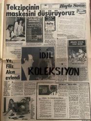 HAFTA SONU GAZETESİ DOĞUM GÜNÜ GAZETESİ (TURKİSH NEWSPAPER) - 25 EYLÜL 1981 - Yıl:5 Sayı:39 -Filiz Akın-Cüneyt Arkın-İdil Arkın-Sevim Tuna-Safiye Ayla-Müşerref Tezcan-Mustafa Kemal Atatürk-Gülşen Bubikoğlu-Türker İnanoğlu-Yüksel Uzel-Fulya Biren-Mehmet Kenter-İbrahim Tatlıses-Semra Alper-Kibariye-Enis Eryılmaz-Müge Gün-Emel Tuna-Ayla Gönensay-Gören Gönensay-Eli Acman-Angel Acman-Nursen Gündüz-Ömer Gündüz-Neslihan Yargıcı-Atilla Akbaş-Nebahat Çehre-Serra Sedef-Mehmet Yaman-Nermin Birkan-Maiz Benardete-Ahmet Mavitan-Selma Yargıcı-Güneş Başar-Yahşi Baraz-Galeri Baraz-Ümit Yaşar-Erol Arzık-Fazık Arzık-Güler Tuna-Muhlis Tunca-Oktay Duran-Zeki Erez-Nil Duran-Engin Engin-Hakan Gencaslan-Sabine Paturel-Şuba Buket Altınmez-Gönül Somer-Nurgün Aslanok-Fahriye Adil Satıroğlu-Çetin Topel-Kenan Yontuç-Baha Bağrıaçık-Asuman Kiremitçi-Sema Erk-Cem Feray-Erşan Feray-Ayhan Başpilikçi-Cem Derman-Banu-Aykan-Gökhan-Inci Polatlı-Sevim Sıdar-Muhlis Polatlı-Suat Ayhan-Cengiz Egeli-Levent Sıdar-Nazım Bülent Po