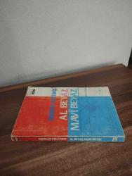 AL BEYAZ MAVİ BEYAZ- AZİZ NESİN VE MİKİS THEDORAKİS 'İN ÖNSÖZÜ İLE -Birinci Baskı