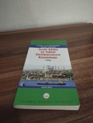 TARİHİ-KÜLTÜR VE TABİAT VARLIKLARIMIZIN KORUNMASI 1. KİTAP  ULUSAL VE ULUSLARARASI HUKUK IŞIĞINDA 7 ARALIK 2013 - TOPLANTI NOTLARI