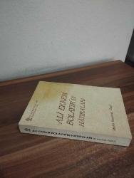 ALİ EKREM BOLAYIR'IN HATIRALARI