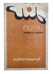 Elif'in 60 yılı: Resimde ve basında