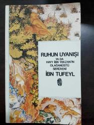 RUHUN UYANIŞI YA DA HAYY İBN YAKZAN'IN OLAĞANÜSTÜ SERÜVENİ