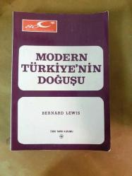 MODERN TÜRKİYE'NİN DOĞUŞU
