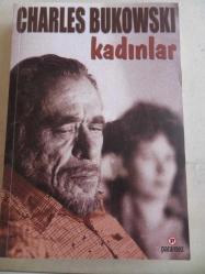 KADINLAR CHARLES BUKOWSKI