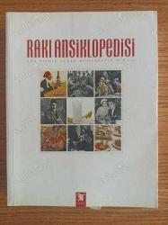 Rakı Ansiklopedisi - 500 Yıldır Süren Muhabbetin Mirası (Büyük Boy)