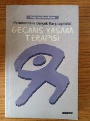 Paranormalle Gerçek Karşılaşmalar - Geçmiş Yaşam Terapisi