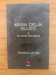 Kara Delik Blues ve Dış Uzaydan Diğer Şarkılar