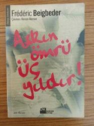 Aşkın Ömrü Üç Yıldır