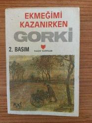 Ekmeğimi Kazanırken