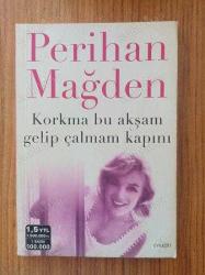 Korkma Bu Akşam Gelip Çalmam Kapını