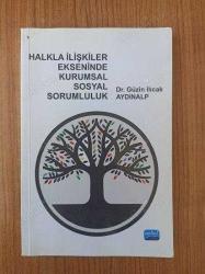 Halkla İlişkiler Ekseninde Kurumsal Sosyal Sorumluluk