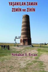 YAŞANILAN ZAMAN ZEMİN VE ZİHİN