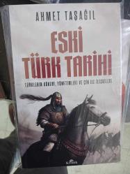 Eski Türk Tarihi - Türklerin Kökeni Yönetimleri ve Çin ile İlişkileri