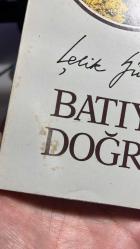 BATIYA DOĞRU - ÇELİK GÜLERSOY - İSTANBUL KİTAPLIĞI 2. BASKI 1987 - ÖN KAPAKTA HAFİF ZEDELENME...