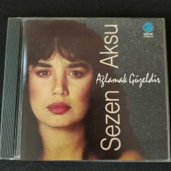 Sezen Aksu / Ağlamak güzeldir