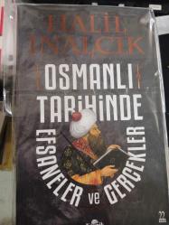 Osmanlı Tarihinde Efsaneler ve Gerçekler