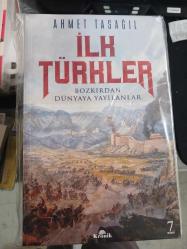 İlk Türkler - Bozkırdan Dünyaya Yayılanlar