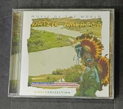 MUSIC OF TH WORLD NATIVE AMERICA * CHANTS AND DANCES FROM THE NATIVE AMERICANS * CD