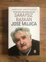 Saraysız Başkan / Jose Mujica