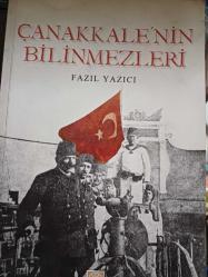 ÇANAKKALE'NİN BİLİNMEZLERİ