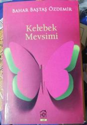 KELEBEK MEVSİMİ