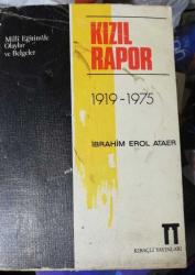 KIZIL RAPOR / 1919-1975 Milli Eğitimde Olaylar ve Belgeler