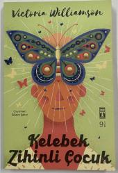 KELEBEK ZİHİNLİ ÇOCUK