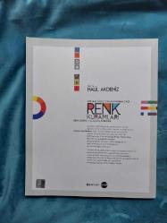 Renk Kuramları: Evrimsel Süreçte Rengin Ortaya Çıkışı Renk Görme ve Algılama Süreçleri