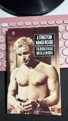 A STREETCAR NAMED DESIRE - TENNESSEE  WILLIAMS - THE PULITZER PRIZE WINNNG PLAY BY - 8 PAGES OF PHOTOGRAPHS - WITH AN INTRODUCTION BY THE AUTHOR - A SIGNET BOOK 1975