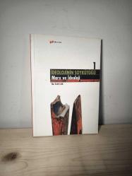 İdeolojinin Soykütüğü 1 Marx ve İdeoloji (1.Baskı)