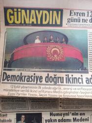 Günaydın Gazetesi - Turkish Newspaper - 12 Eylül 1981 - 12 Eylül 1980 sabahı ülke yönetimine el koyan Milli Güvenlik konseyi üyeleri her alanda yoğun çalışmalarla dolu bir yıl geçirdi fotoğraf - demokrasiye doğru ikinci adım - 12 Eylül 1980 ve 13 Eylül 1980 tarihli günaydın gazeteleri Fotoğrafı - Kenan Evren bu gece televizyonda geçen 12 ayı anlatacak - Bülent Ecevit hakkında dava açıldı - Humeyni'nin en yakın adamı Medeni bomba ile öldürüldü - Orient Express seferini düzenleyen firmanın iki yetkilisi Brigitte Ve Auabel İstanbul'a geldi fotoğraf - bir iş adamı ile aşk yaparken yakalanan Leman Tekeli cinayet sanığı çıktı - Ahmet Özhan 4 şarkı söyleyecek Fotoğrafı - 1971 yapımı Feride filmi ikinci kez ekrana geliyor başrolde Engin Çağlar Emel Sayın Fotoğrafı - dizi film tehlike çemberi saat 19.05'te - Preveze dizisinin Deniz sahneleri Gölcük'te çekilecek - plaj güzeli Nebze Kığ'a ödül olarak eşekle ada turu yaptırdılar Fotoğrafı - Alman parlamentosunda Türk düşmanları yenilgiye uğradı
