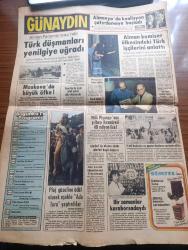 Günaydın Gazetesi - Turkish Newspaper - 12 Eylül 1981 - 12 Eylül 1980 sabahı ülke yönetimine el koyan Milli Güvenlik konseyi üyeleri her alanda yoğun çalışmalarla dolu bir yıl geçirdi fotoğraf - demokrasiye doğru ikinci adım - 12 Eylül 1980 ve 13 Eylül 1980 tarihli günaydın gazeteleri Fotoğrafı - Kenan Evren bu gece televizyonda geçen 12 ayı anlatacak - Bülent Ecevit hakkında dava açıldı - Humeyni'nin en yakın adamı Medeni bomba ile öldürüldü - Orient Express seferini düzenleyen firmanın iki yetkilisi Brigitte Ve Auabel İstanbul'a geldi fotoğraf - bir iş adamı ile aşk yaparken yakalanan Leman Tekeli cinayet sanığı çıktı - Ahmet Özhan 4 şarkı söyleyecek Fotoğrafı - 1971 yapımı Feride filmi ikinci kez ekrana geliyor başrolde Engin Çağlar Emel Sayın Fotoğrafı - dizi film tehlike çemberi saat 19.05'te - Preveze dizisinin Deniz sahneleri Gölcük'te çekilecek - plaj güzeli Nebze Kığ'a ödül olarak eşekle ada turu yaptırdılar Fotoğrafı - Alman parlamentosunda Türk düşmanları yenilgiye uğradı